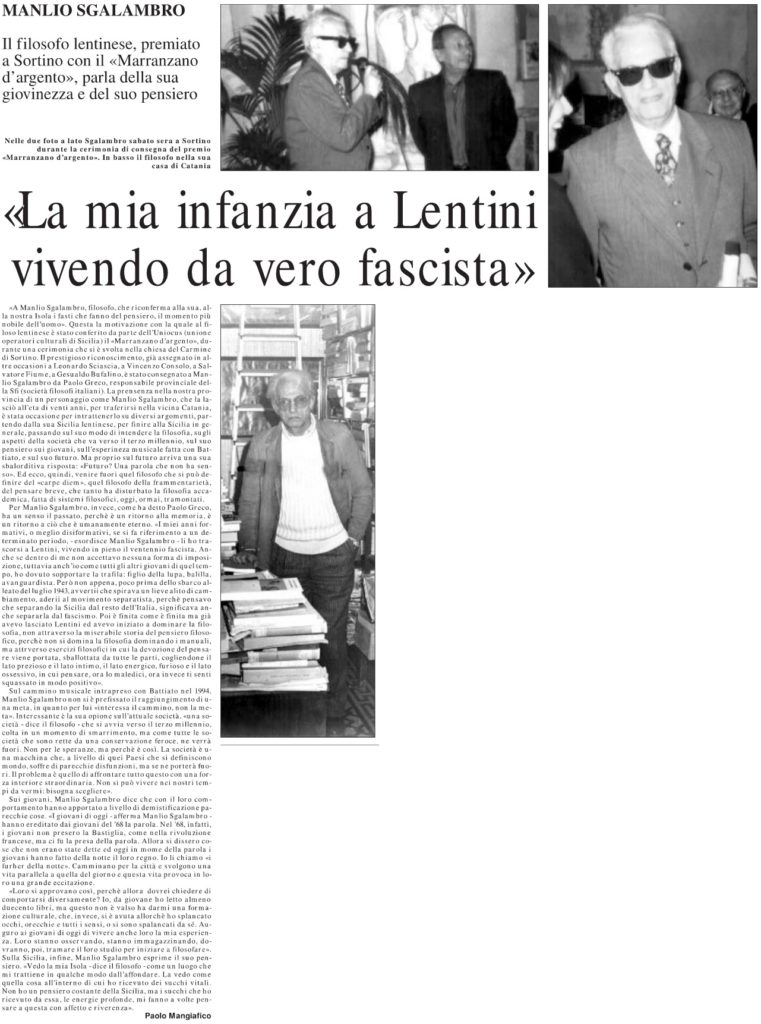 «La mia infanzia a Lentini vivendo da vero fascista»