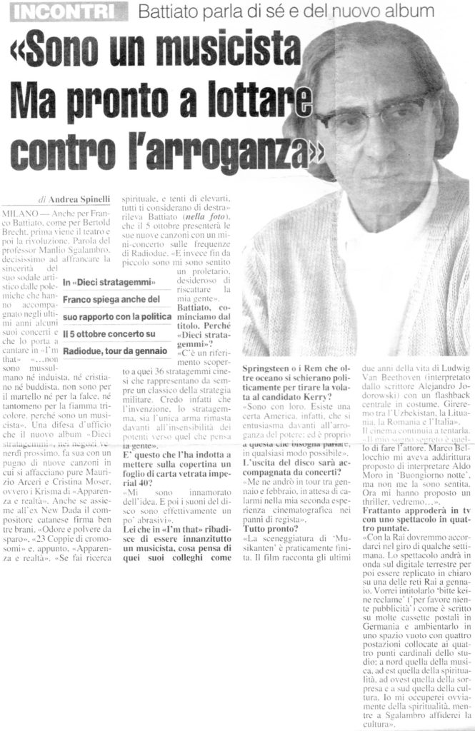 «Sono un musicista Ma pronto a lottare contro l'arroganza»
